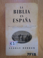 Anticariat: George Borrow - La Biblia en Espana