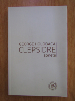 Anticariat: George Holobaca - Clepsidre