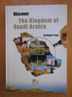 Ghazi O. Twal - Discover The Kindom of Saudi Arabia