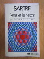 Jean-Paul Sartre - L'etre et le neant. Essai d'ontologie phenomenologique