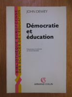 John Dewey - Democratie et education