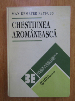 Max Demeter Peyfuss - Chestiunea aromaneasca