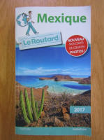 Mexique. Le Routard