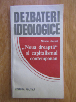 Anticariat: Nicolae Anghel - Dezbateri ideologice. Noua dreapta si capitalismul contemporan