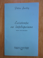 Petre Saitis - Existenta ca intelepciune