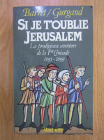 Pierre Barret - Si je t'oublie Jerusalem
