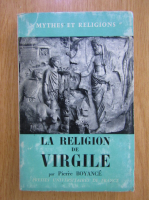 Pierre Boyance - La religion de Virgile