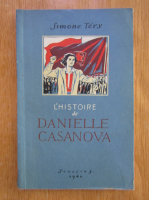 Anticariat: Simone Tery - L'Histoire de Danielle Casanova