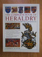 Stephen Slater - The Complete Book of Heraldry