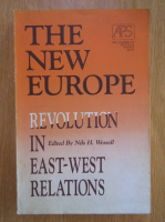 The New Europe. Revolution in East-West Relations