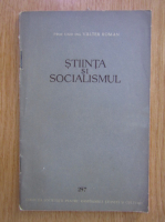 Valter Roman - Stiinta si socialismul