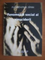 Florentina Sarbii - Fenomenul social al sinuciderii