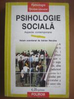 Adrian Neculau - Psihologie sociala (aspecte contemporane)