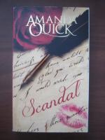 Anticariat: Amanda Quick - Scandal