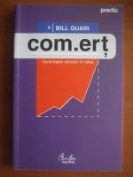 Bill Quain - Com.ert (avantajele vanzarii in retea)