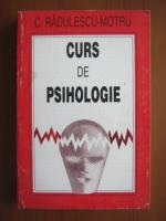 Constantin Radulescu Motru - Curs de psihologie