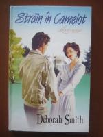 Deborah Smith - Strain in Camelot