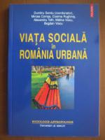 Dumitru Sandu - Viata sociala in Romania urbana