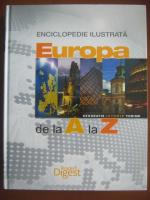 Anticariat: Europa de la A la Z. Enciclopedie ilustrata (Reader's Digest)