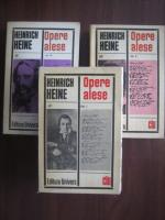 Heinrich Heine - Opere alese (volumele 1, 2, 3)
