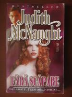 Judith McNaught - Fara scapare