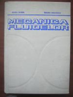 Julieta Florea, Valeriu Panaitescu - Mecanica fluidelor