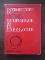 K. Kuratowski - Introducere in teoria multimilor si in topologie
