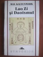 Max Kaltenmark - Lao Zi si Daoismul