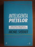 Anticariat: Michael Shermer - Inteligenta pietelor