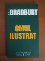 Anticariat: Ray Bradbury - Omul ilustrat (Cotidianul)