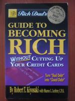 Robert T. Kiyosaki - Guide to becoming rich