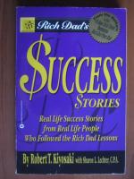 Robert T. Kiyosaki - Success stories