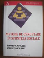 Ronald A McQueen - Metode de cercetare in stiintele sociale