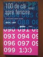 Timothy J. Sharp - 100 de cai spre fericire (un ghid pentru oameni ocupati)