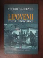 Victor Vascenco - Lipovenii. Studii lingvistice