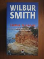 Wilbur Smith - Tarmul in flacari