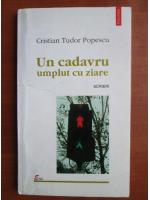 Cristian Tudor Popescu - Un cadavru umplut cu ziare