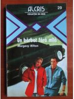 Margery Hilton - Un barbat fara mila