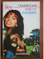 Charlotte Lamb - Pasiune interzisa