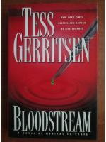 Tess Gerritsen - Bloodstream