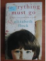 Elizabeth Flock - Everything must go