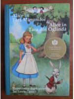 Alice in tara minunilor. Alice in tara de oglinda