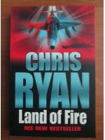 Anticariat: Chris Ryan - Land of fire