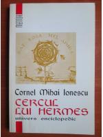 Cornel Mihai Ionescu - Cercul lui Hermes