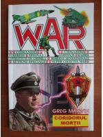 Greg Marwin - Coridorul mortii (War)