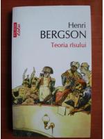 Henri Bergson - Teoria rasului (Top 10+)