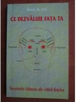 Henry B. Lin - Ce dezvaluie fata ta
