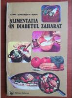 Anticariat: Ileana Serbanescu-Berar - Alimentatia in diabetul zaharat
