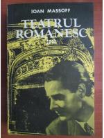 Ioan Massoff - Teatrul romanesc (volumul 8)