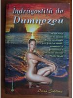 Irina Sublima - Indragostita de Dumnezeu